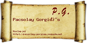 Pacsolay Gorgiás névjegykártya